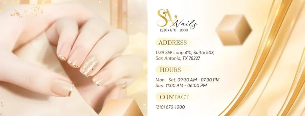 S A Nails — Nail salon in San Antonio