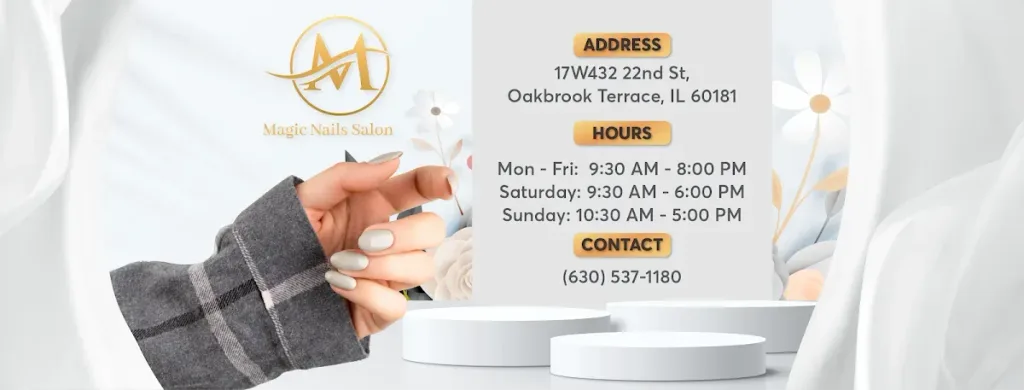 Magic Nails Oakbrook Terrace — Nail salon in Oakbrook Terrace