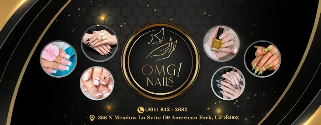 OMG Nails (10% OFF New Client) — Nail salon in American Fork