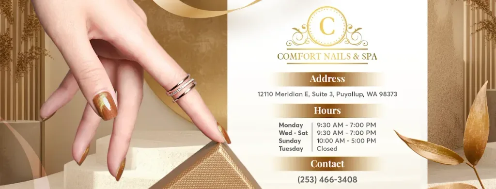 Comfort Nail & Spa — Nail salon in Puyallup