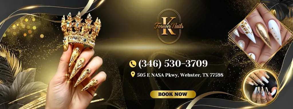 K Forever Nails — Nail salon in Webster