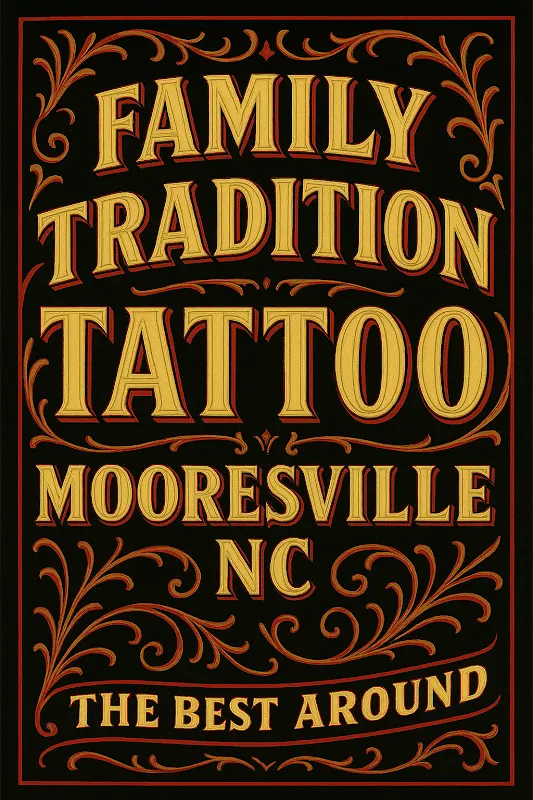 Family Tradition Tattoo — Tattoo and piercing shop in Mooresville