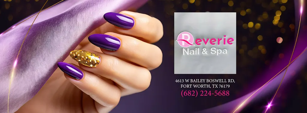 Reverie Nail and Spa — Nail salon in Fort Worth