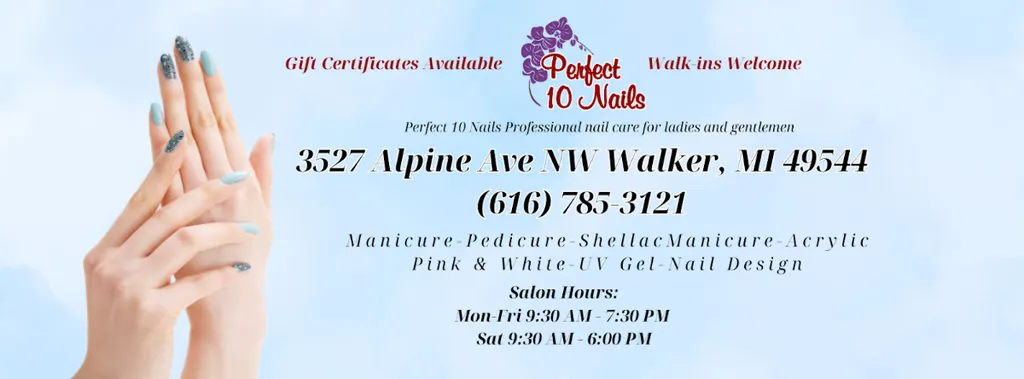 Perfect 10 Nails — Nail salon in Walker