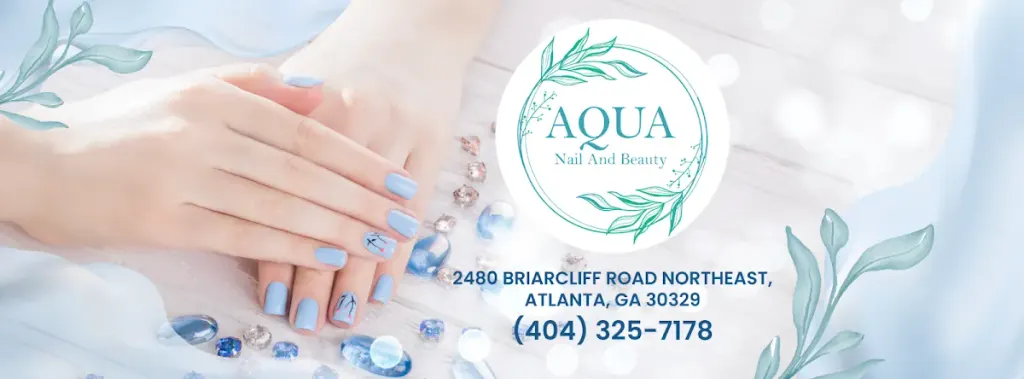 Aqua Nail & Beauty — Nail salon in Atlanta