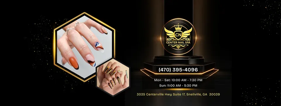 Center Nail Spa — Nail salon in Snellville
