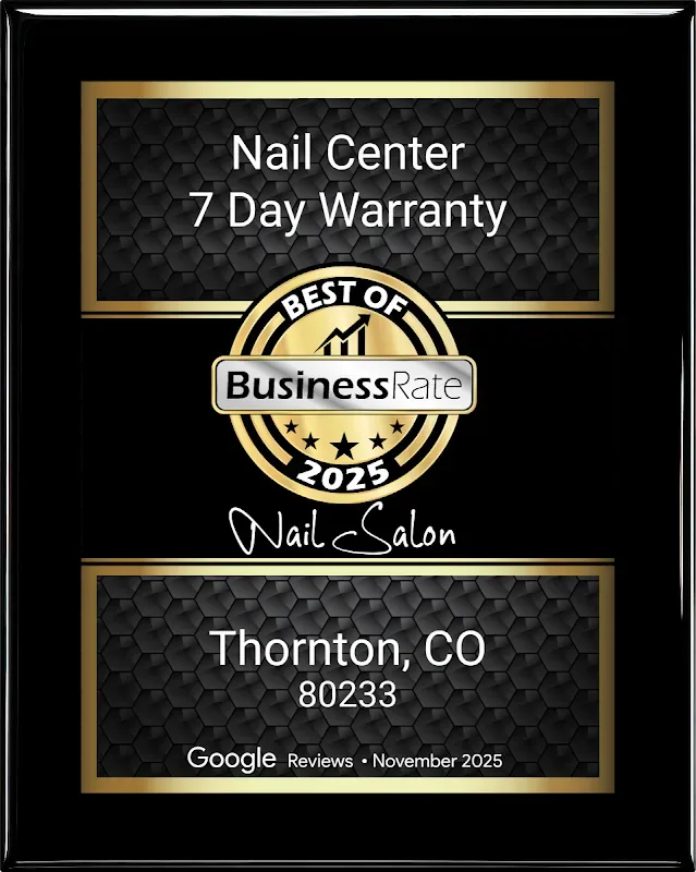 Nail Center - 7 Day Warranty — Nail salon in Thornton