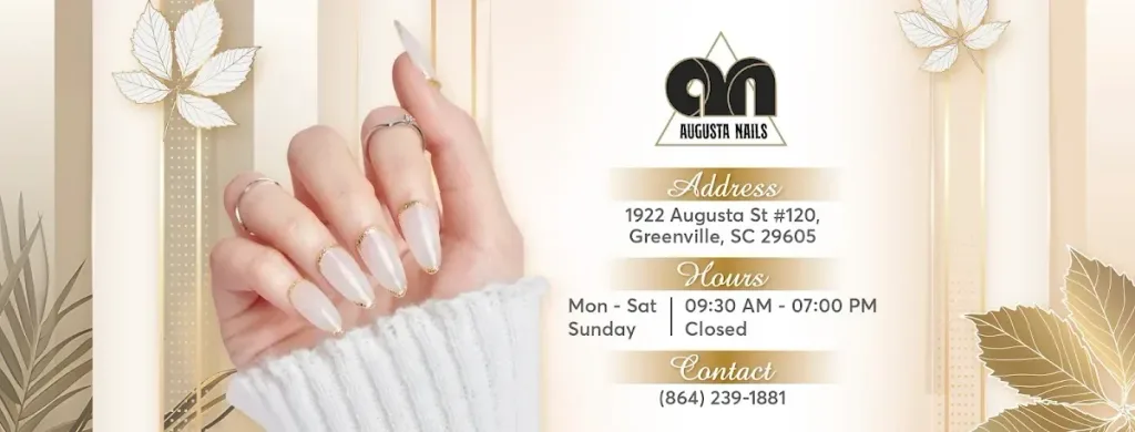 Augusta Nails — Nail salon in Greenville
