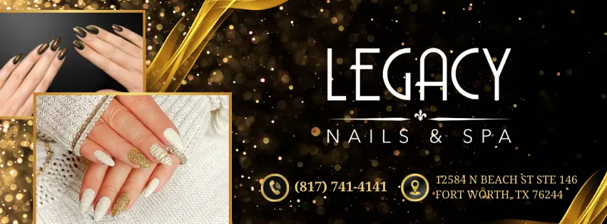 Legacy Nails & Spa (Next to Kroger) — Nail salon in Fort Worth