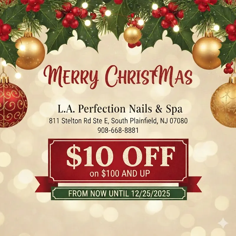 L.A. Perfection Nails & Spa — Nail salon in South Plainfield