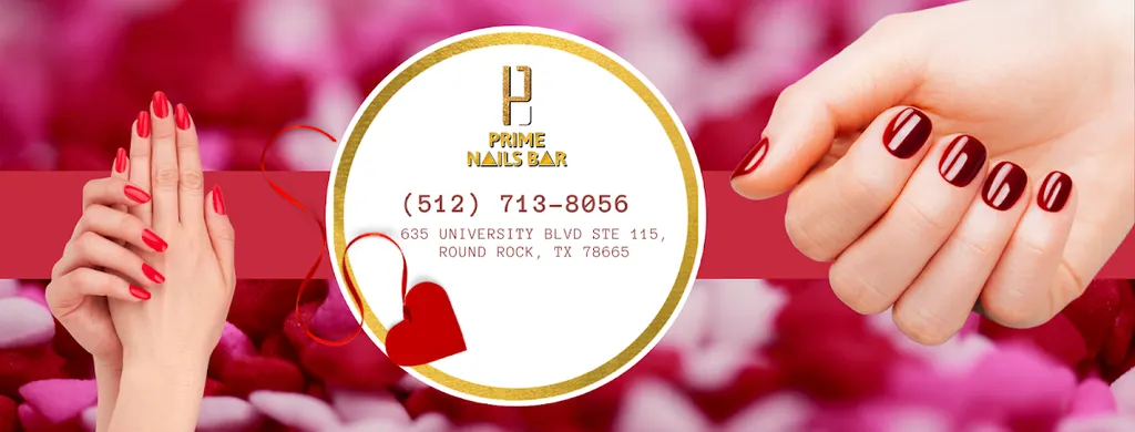 PRIME NAILS BAR — Nail salon in Round Rock