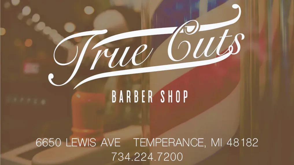 True Cuts Barber Shop — Barber shop in Temperance
