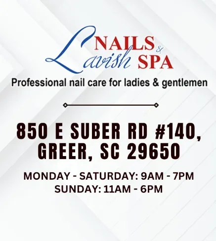 Lavish Nails & Spa — Nail salon in Greer