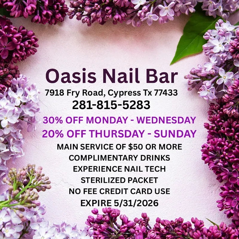 Oasis Nail Bar(30%mon-wed20%thur-Sun on main service 50+ for every customer ) — Nail salon in Cypress