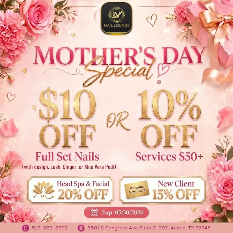 Lv Nail Lounge (15% Off for New Clients ) — Nail salon in Austin